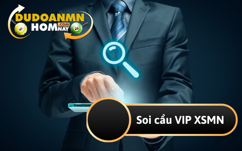 Soi cầu VIP XSMN